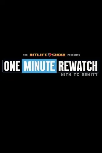 Póster de la serie 1 Minute Rewatch