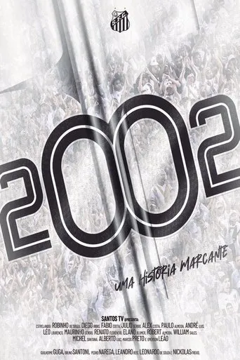 Póster de la serie 2002: Uma História Marcante
