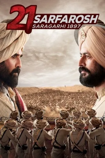 Póster de la serie 21 Sarfarosh - Saragarhi 1897
