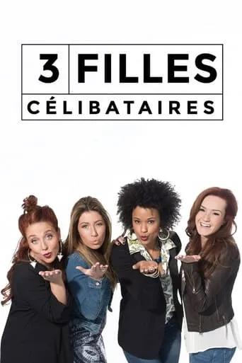Póster de la serie 3 filles célibataires