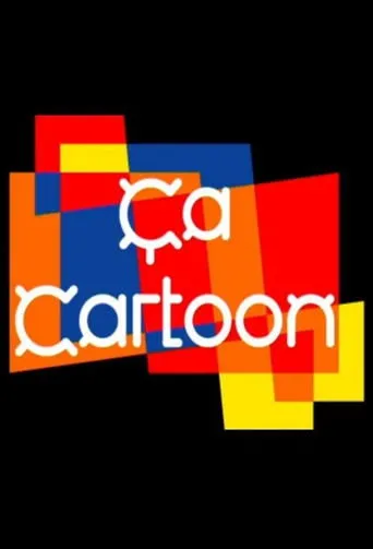 Póster de la serie Ça cartoon