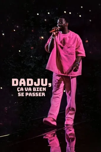 Póster de la serie Ça va bien se passer, Dadju