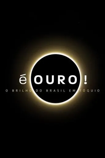 Póster de la serie É Ouro! O Brilho do Brasil em Tóquio