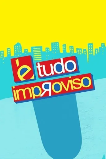 Póster de la serie É Tudo Improviso