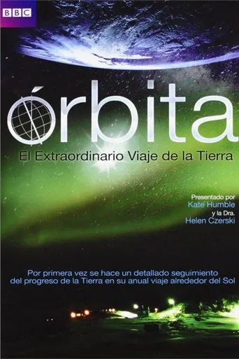 Póster de la serie Órbita: El Extraordinario Viaje de la Tierra