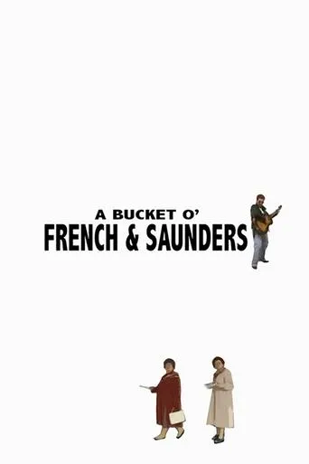 Póster de la serie A Bucket O' French and Saunders