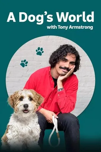 Póster de la serie A Dog's World with Tony Armstrong