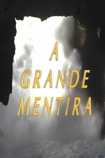 Póster de la serie A Grande Mentira