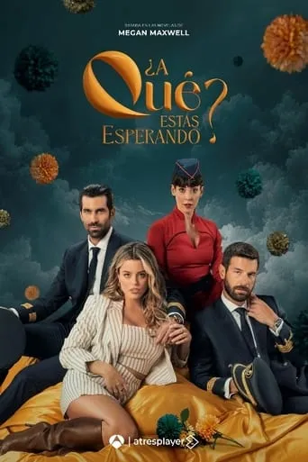 Póster de la serie ¿A qué estás esperando?