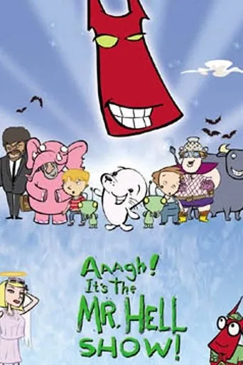 Póster de la serie Aaagh! It's the Mr. Hell Show!