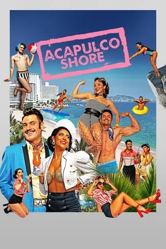 Póster de la serie Acapulco Shore