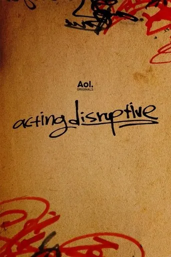 Póster de la serie Acting Disruptive