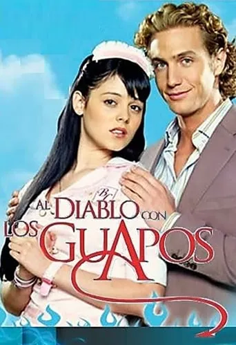 Póster de la serie Al diablo con los guapos