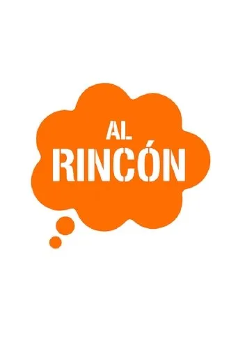 Póster de la serie Al Rincón de Pensar