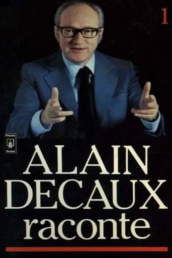 Póster de la serie Alain Decaux raconte