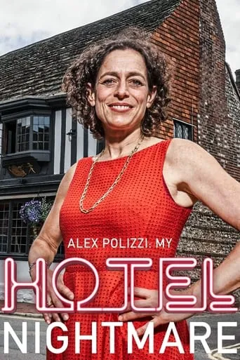 Póster de la serie Alex Polizzi: My Hotel Nightmare