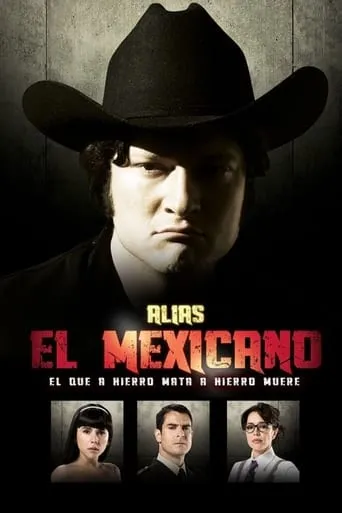 Póster de la serie Alias el Mexicano