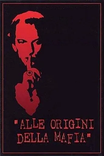 Póster de la serie Alle origini della mafia