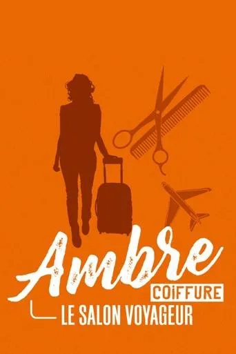 Póster de la serie Ambre coiffure, le salon voyageur