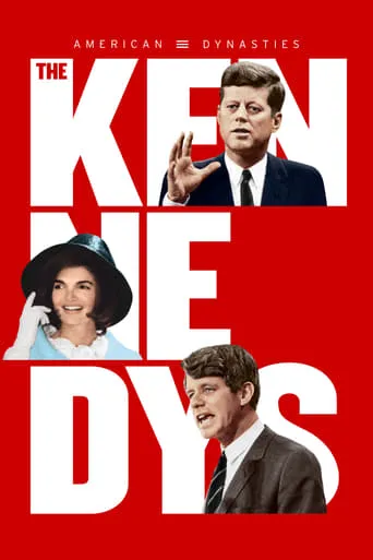 Póster de la serie American Dynasties: The Kennedys