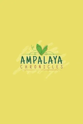 Póster de la serie Ampalaya Chronicles
