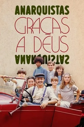Póster de la serie Anarquistas, Graças a Deus
