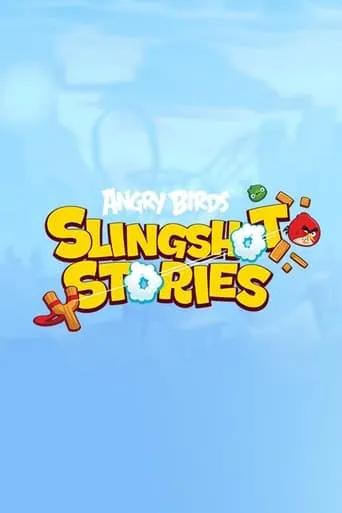 Póster de la serie Angry Birds: Slingshot Stories