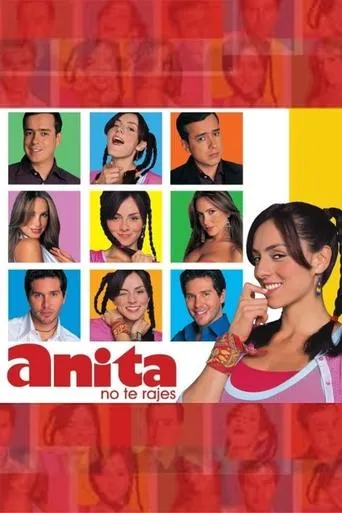 Póster de la serie ¡Anita, no Te Rajes!