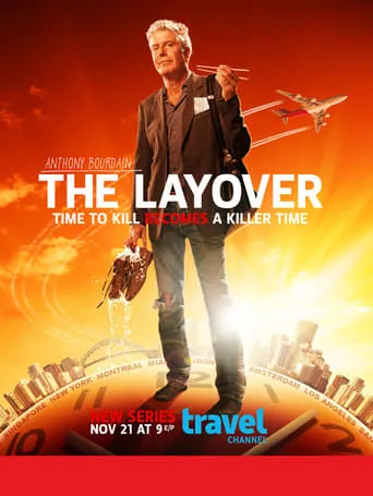 Póster de la serie Anthony Bourdain: The Layover