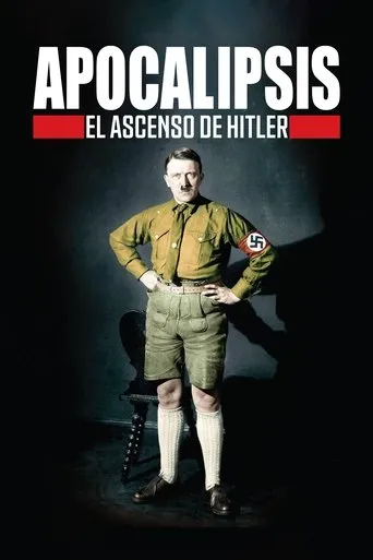 Póster de la serie Apocalipsis: El ascenso de Hitler