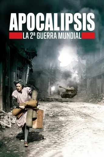 Póster de la serie Apocalipsis: La Segunda Guerra Mundial