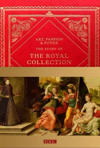 Póster de la serie Art, Passion & Power: The Story of the Royal Collection