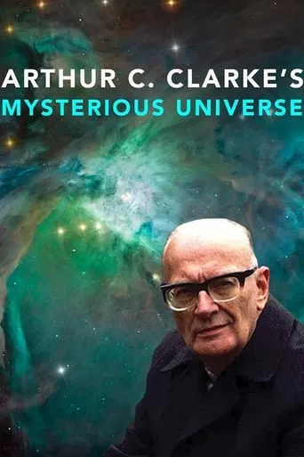 Póster de la serie Arthur C. Clarke's Mysterious Universe
