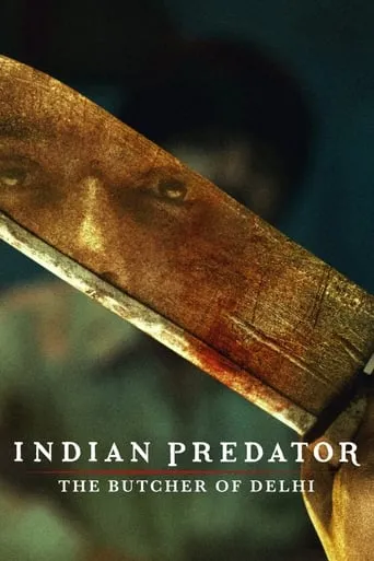 Póster de la serie Asesinos de la India: El Carnicero de Deli
