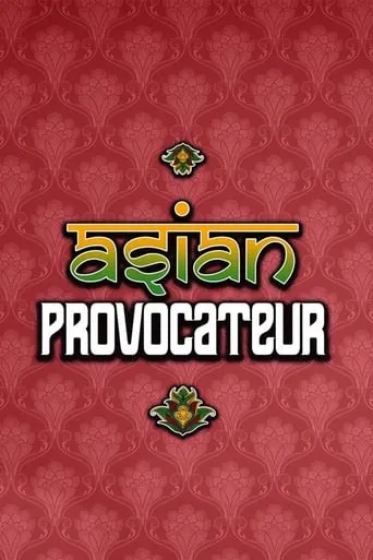 Póster de la serie Asian Provocateur