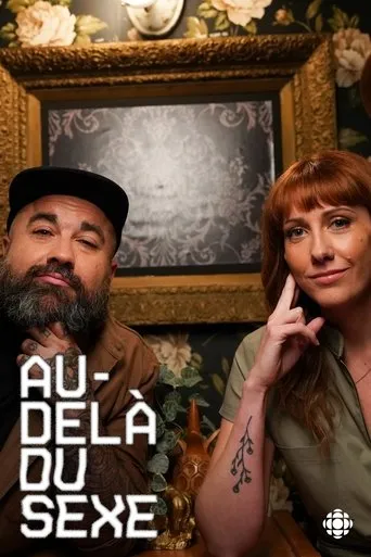 Póster de la serie Au-delà du sexe