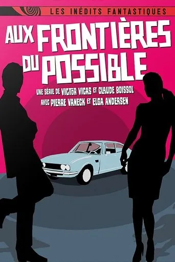 Póster de la serie Aux frontières du possible