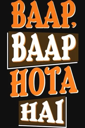 Póster de la serie Baap Baap Hota Hai
