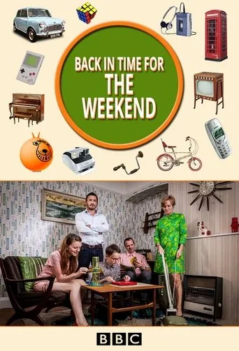 Póster de la serie Back in Time for the Weekend