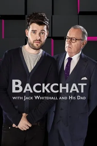 Póster de la serie Backchat with Jack Whitehall and His Dad
