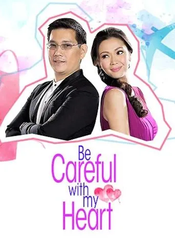 Póster de la serie Be Careful With My Heart