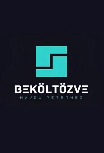 Póster de la serie Beköltözve Hajdú Péterhez