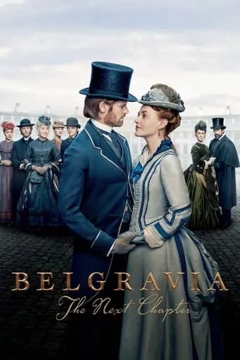 Póster de la serie Belgravia: The Next Chapter