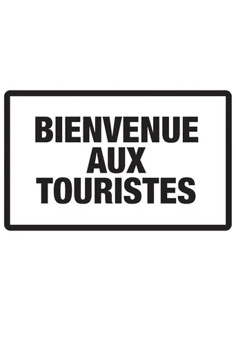 Póster de la serie Bienvenue aux touristes
