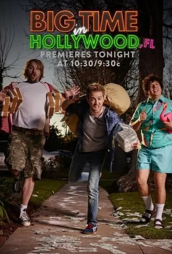 Póster de la serie Big Time in Hollywood, Florida