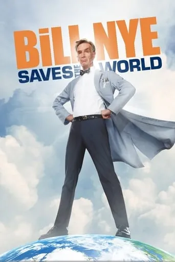 Póster de la serie Bill Nye salva el mundo