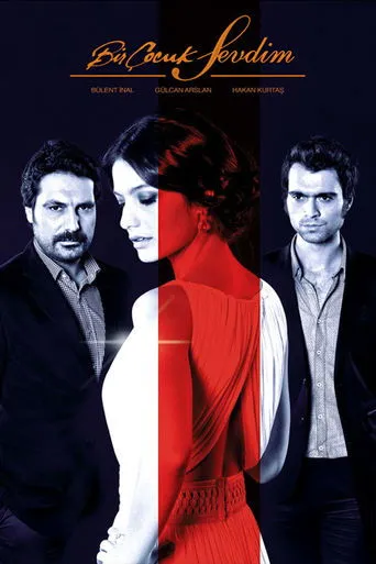 Póster de la serie Bir Çocuk Sevdim