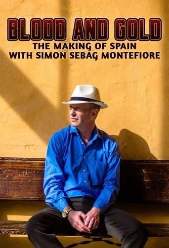 Póster de la serie Blood and Gold: The Making of Spain with Simon Sebag Montefiore