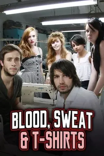Póster de la serie Blood, Sweat and T-Shirts