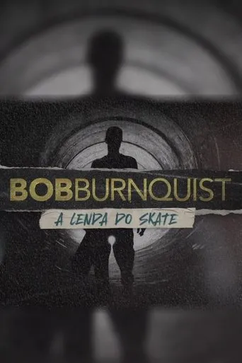 Póster de la serie Bob Burnquist: A Lenda do Skate